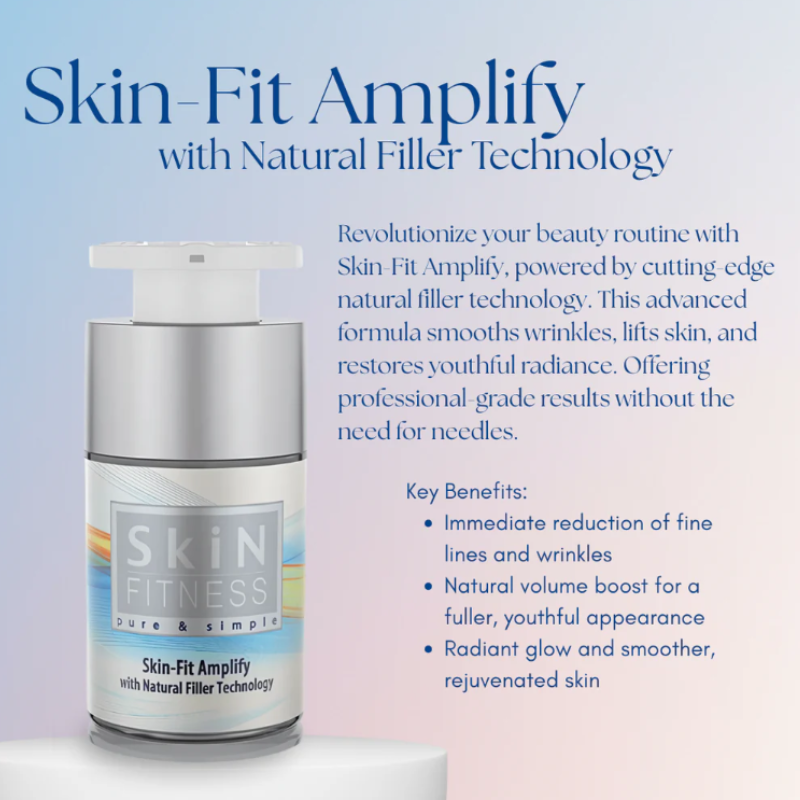 Skin-Fit Amplify with Natural Filler Technology
